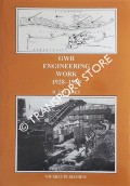 GWR Engineering Work 1928 - 1938 by TOURRET, R.
